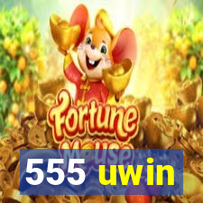 555 uwin